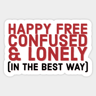 Were Happy Free Confused and Lonely in the Best Way, Taylor Swift Lyrics Red Album Sticker